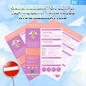 Cara Membuat CV Simple Tapi Menarik yang Lolos ATS & Memikat HRD